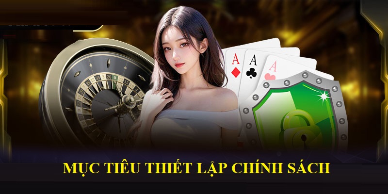 Mục tiêu thiết lập chính sách bảo mật King88